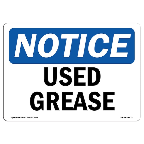 Safety Sign, OSHA Notice, 3.5" Height, Used Grease Sign, Landscape, NS-D-35-L-18831-10PK